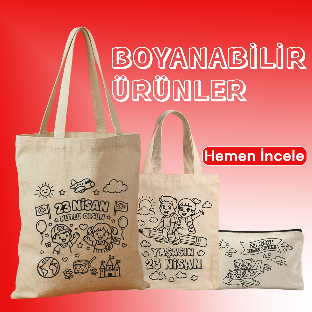 23 Nisan Boyanabilir Çantalar